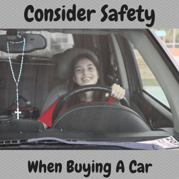 Consider Safety When Buying A Car