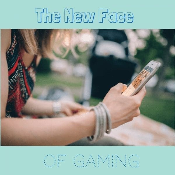 The New Face of Gaming