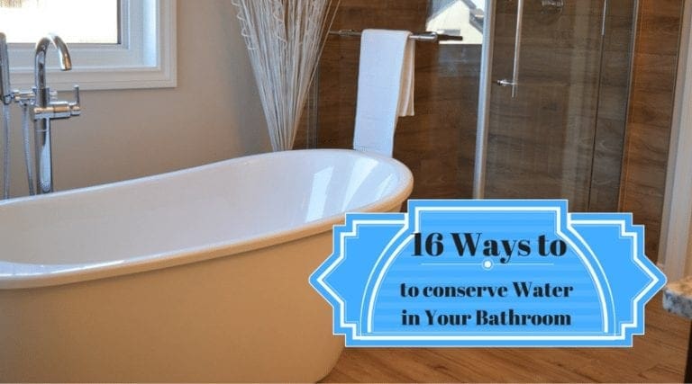 16 Ways to Conserve Water in Your Bathroom