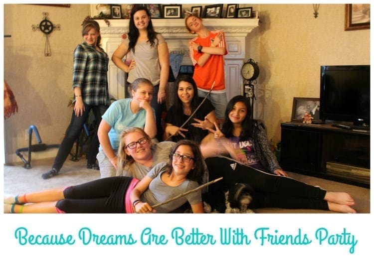Because Dreams are Better With Friends Party