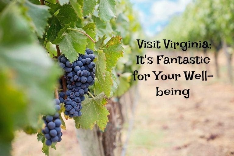 Visit Virginia: It’s Fantastic for Your Well-being