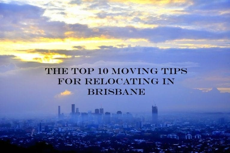 The Top 10 Moving Tips for Relocating in Brisbane