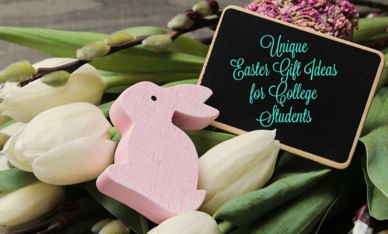 Unique Easter Gift Ideas for College Students