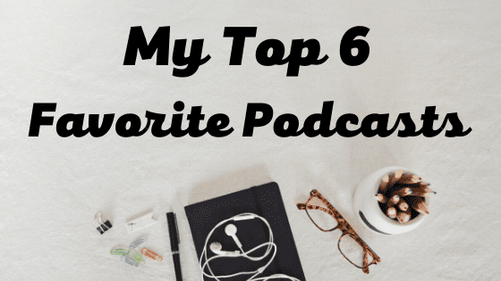 My Top 6 Favorite Podcasts from North Carolina Lifestyle Blogger Adventures of Frugal Mom