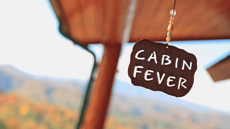 Cabin Fever: Ways To Shake It Off And Lift Your Spirits This Spring